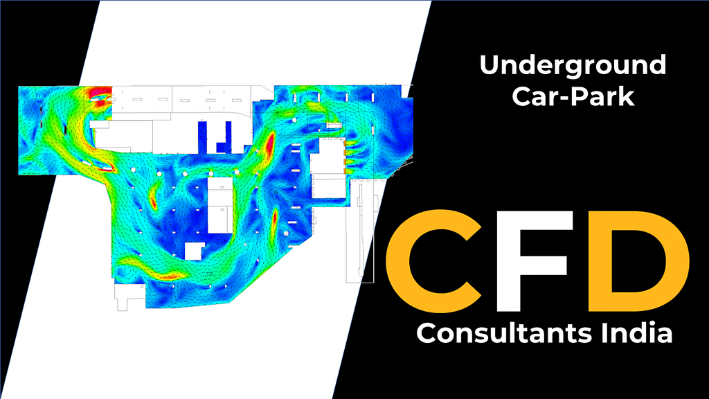CFD analysis of underground car park - Optimizing airflow and ventilation