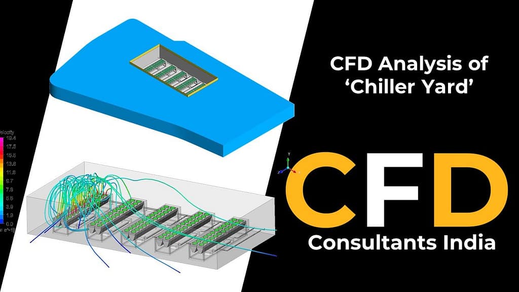 CFD Analysis of Chiller Yard