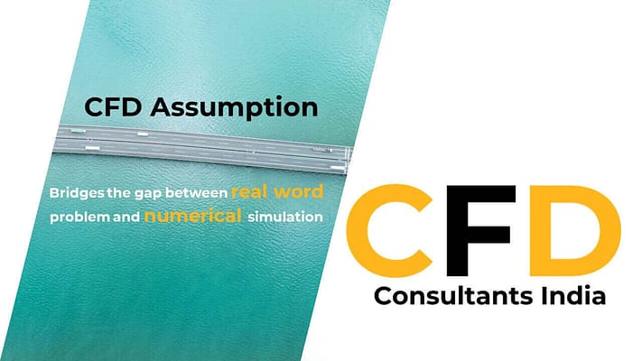 CFD Assumptions