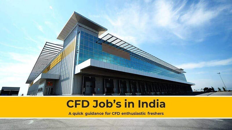 cfd jobs in India