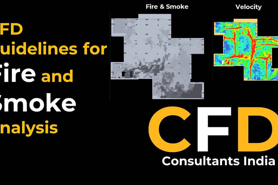 Fire and smoke CFD Guidelines
