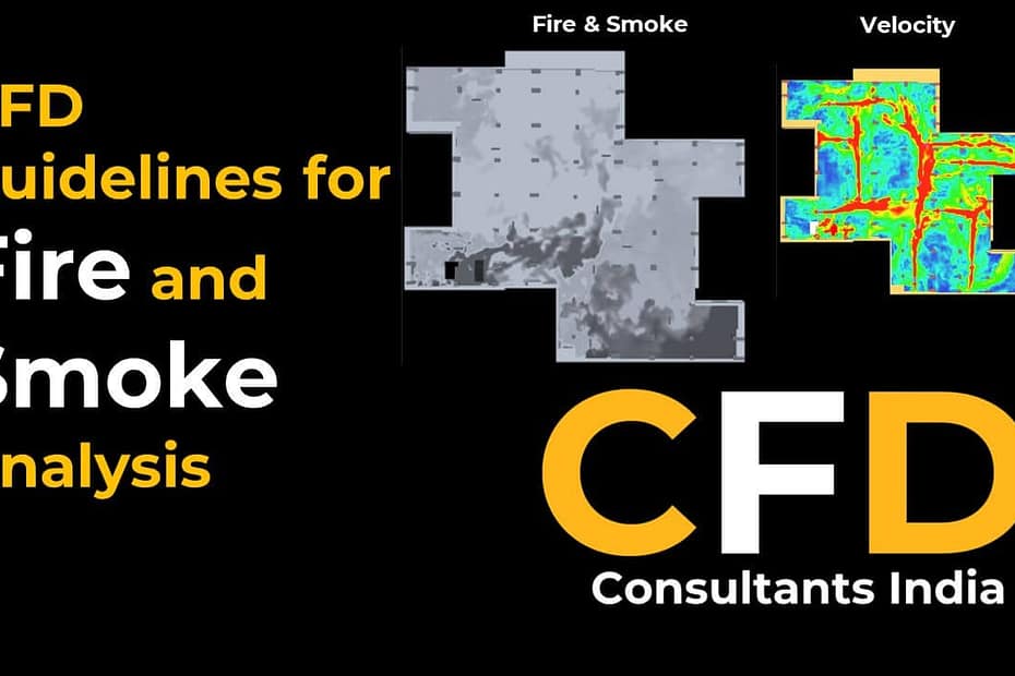 Fire and smoke CFD Guidelines